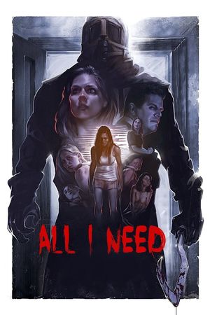 All I Need's poster