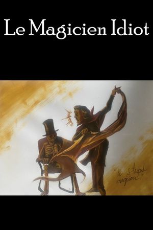 The Idiot Magician's poster