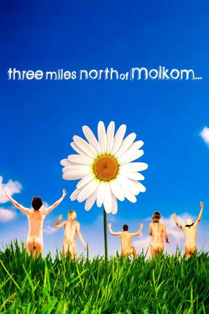 Three Miles North of Molkom's poster