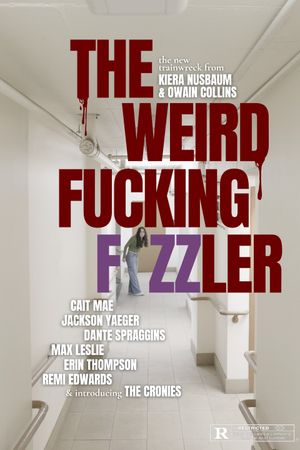 The Weird Fucking Fizzler's poster