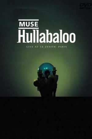 Muse: Hullabaloo's poster