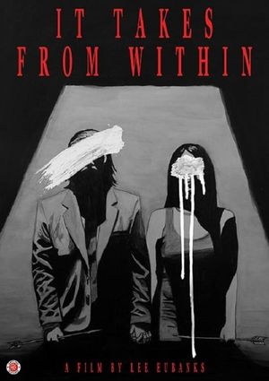 It Takes from Within's poster