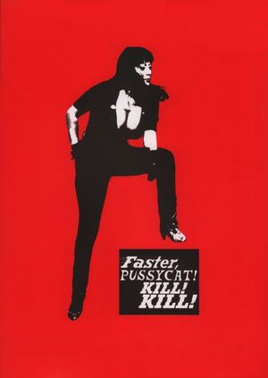 Faster, Pussycat! Kill! Kill!'s poster