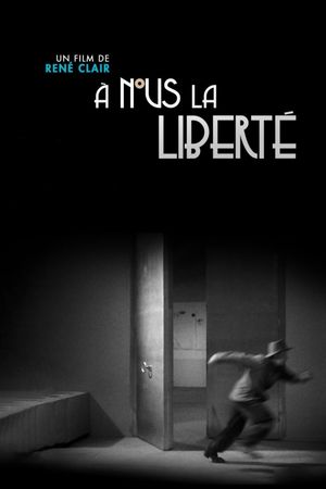 À Nous la Liberté's poster