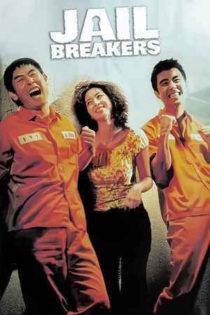 Jail Breakers's poster