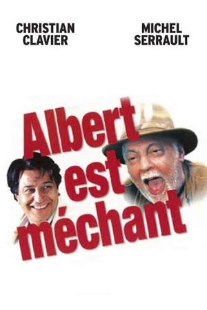 Albert est méchant's poster