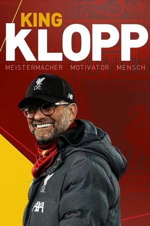 King Klopp: Master-maker, Motivator, Man's poster