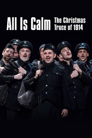 All Is Calm: The Christmas Truce of 1914's poster