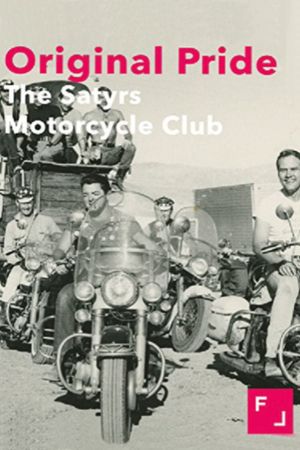 Original Pride: The Satyrs Motorcycle Club's poster
