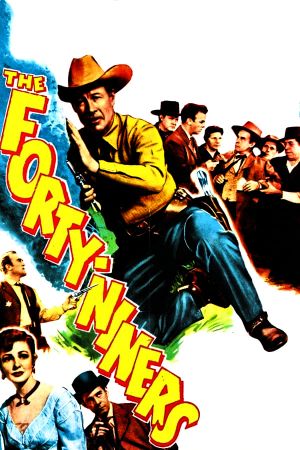 The Forty-Niners's poster