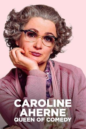Caroline Aherne: Queen of Comedy's poster