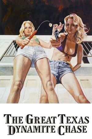 The Great Texas Dynamite Chase's poster