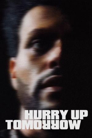 Hurry Up Tomorrow's poster