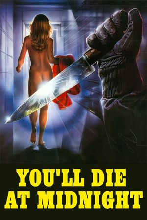 You'll Die at Midnight's poster