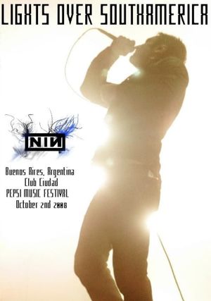 Nine Inch Nails - Lights Over South America's poster