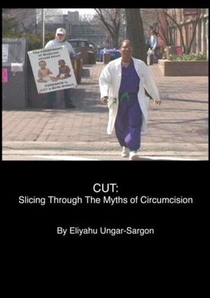 Cut: Slicing Through the Myths of Circumcision's poster