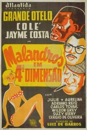 Malandros em Quarta Dimensão's poster