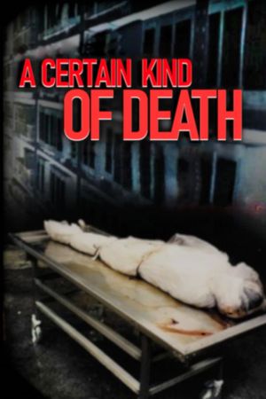 A Certain Kind of Death's poster