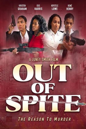 Out of Spite's poster