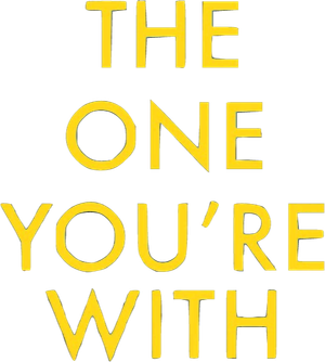 The One You're With's poster