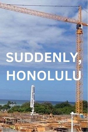 Suddenly, Honolulu's poster