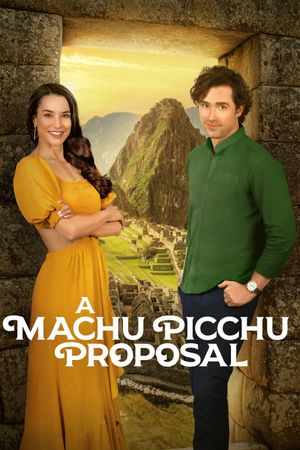A Machu Picchu Proposal's poster