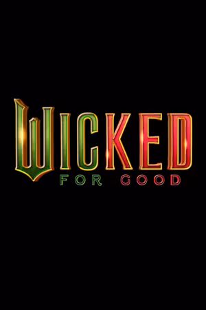 Wicked: For Good's poster