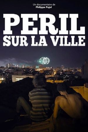Péril sur la ville's poster