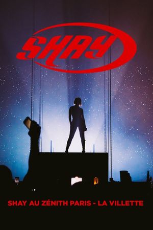 Shay au Zénith de Paris - La Villette's poster