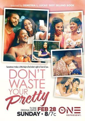 Don't Waste Your Pretty's poster