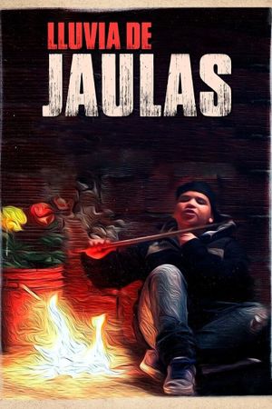 Lluvia de jaulas's poster