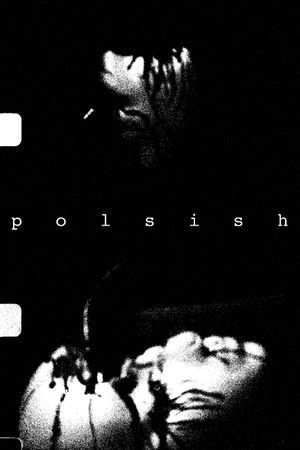 Polsish's poster