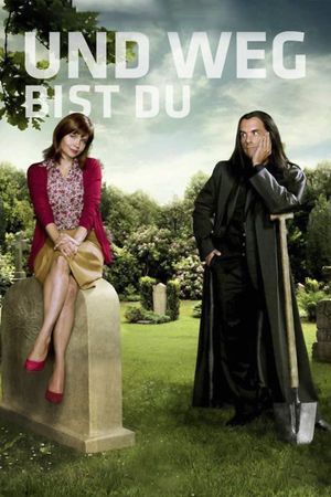 Und weg bist Du's poster
