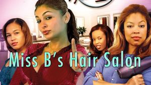 Miss B's Hair Salon's poster