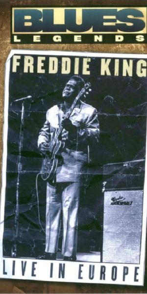 Freddie King - Live in Europe's poster