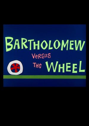 Bartholomew Versus the Wheel's poster