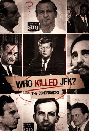 Who Killed JFK: The Conspiracies's poster image