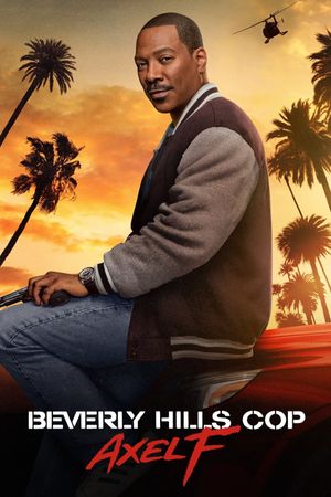 Beverly Hills Cop: Axel F's poster