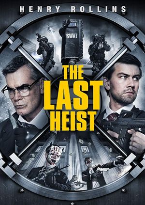 The Last Heist's poster