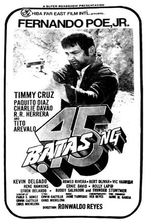 Batas ng .45's poster