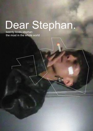 Dear Stephan (beerdy loves Stephan the most in the whole world)'s poster