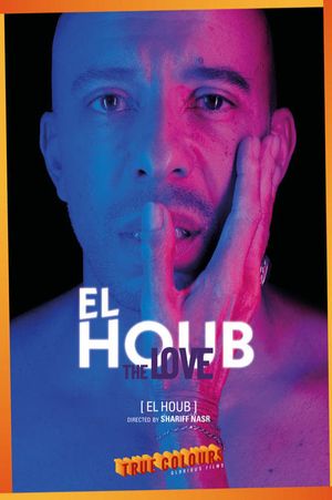 El Houb - The Love's poster