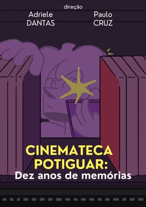 Cinemateca Potiguar: Dez Anos de Memórias's poster