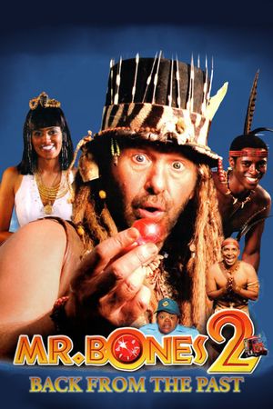 Mr. Bones 2: Back from the Past's poster