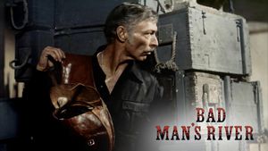 Bad Man's River's poster