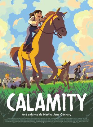 Calamity, a Childhood of Martha Jane Cannary's poster