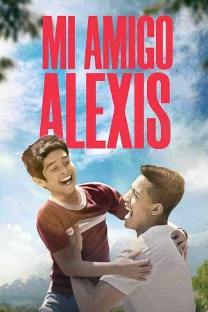 Mi Amigo Alexis's poster