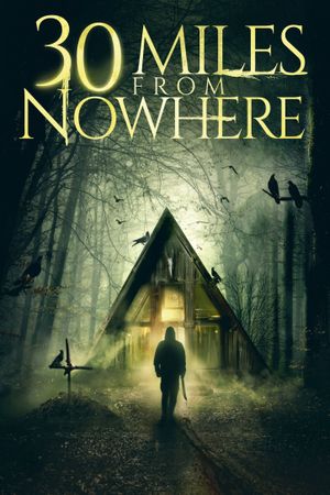 30 Miles from Nowhere's poster image