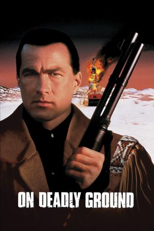 On Deadly Ground's poster