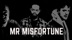 Mr Misfortune's poster